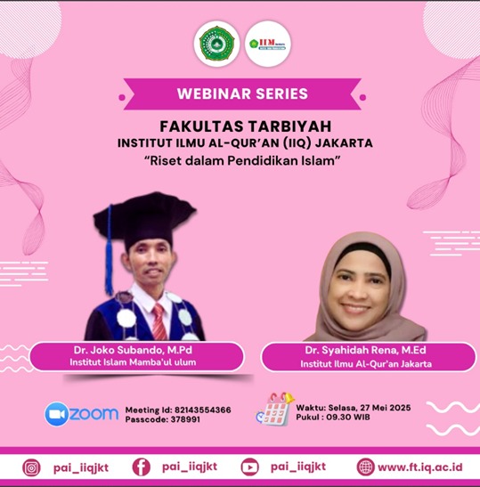 Webinar Series in Research Methodology: Dekan Fakultas Tarbiyah, Mengupas Tuntas “Best Practice” Memulai Riset dalam Pendidikan Islam